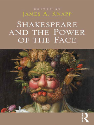 cover image of Shakespeare and the Power of the Face